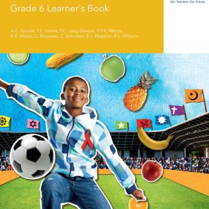 Via Afrika Life Skills Grade 6 Learner Book