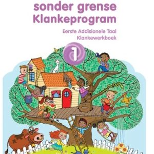Afrikaans Sonder Grense  Klankeprogram Werkboek 2