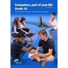 Computers Part of Your Life 2nd Edition Grade 10