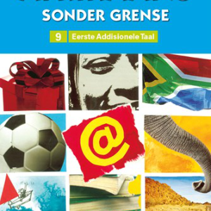 Afrikaans Sonder Grense EAT Graad 9 Leerderboek