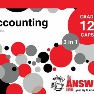 Gr 12 Accounting 3in1 CAPS
