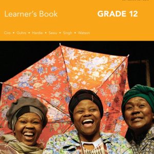 Via Afrika Dramatic Arts Grade 12 Learners Book
