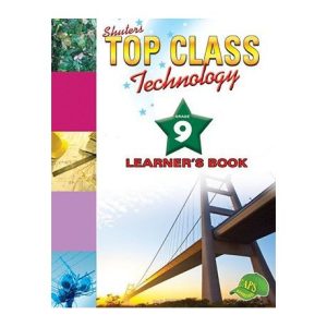 Top Class Technology Grade 9 Learner Book