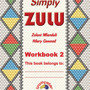 Simply Zulu Workbook 2