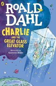 Roald Dahl Charlie & the Great Glass Elevator