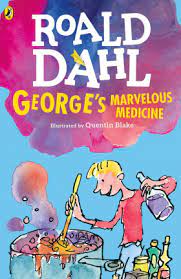 Roald Dahl George's Marvellous Medicine