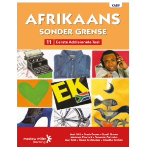 Afrikaans Sonder Grense FAL Graad 11