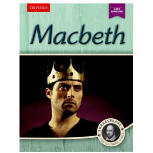 Shakespeare For Southern Africa: Macbeth (CAPS Approved)